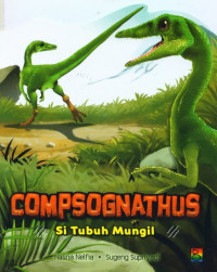 Image of Compsognathus : Si Tubuh Mungil