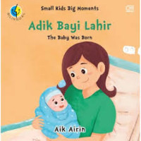 Image of Adik Bayi Lahir (The Baby Was Born)