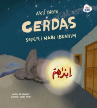 Image of Aku Ingin Cerdas Seperti Nabi Ibrahim