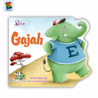 Image of Gajah : Si Besar Berbelalai Panjang